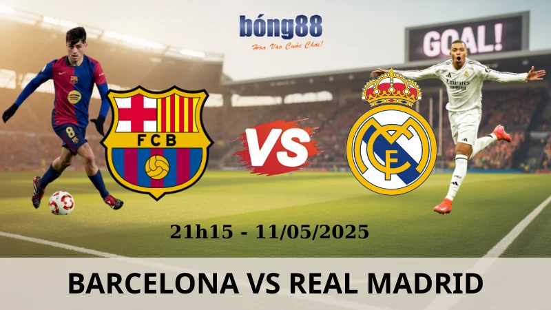 Soi Kèo Nhà Cái La Liga - Barcelona Vs Real Madrid 11/05/2025