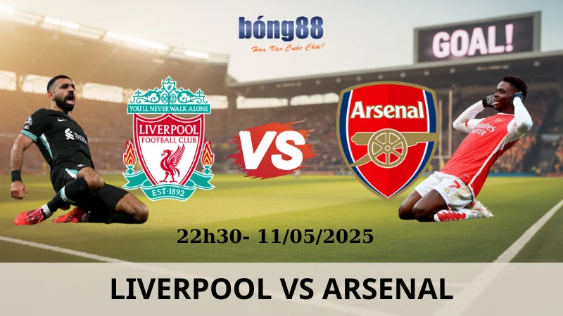 Soi Kèo Nhà Cái Ngoại Hạng Anh - Liverpool Vs Arsenal 11/05/2025
