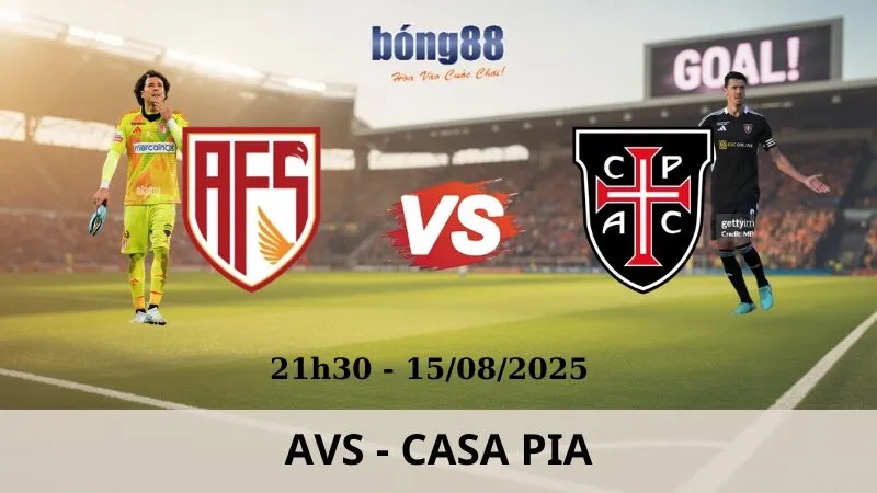 Soi Kèo Bóng Đá - AVS vs Casa Pia 15/08/2025